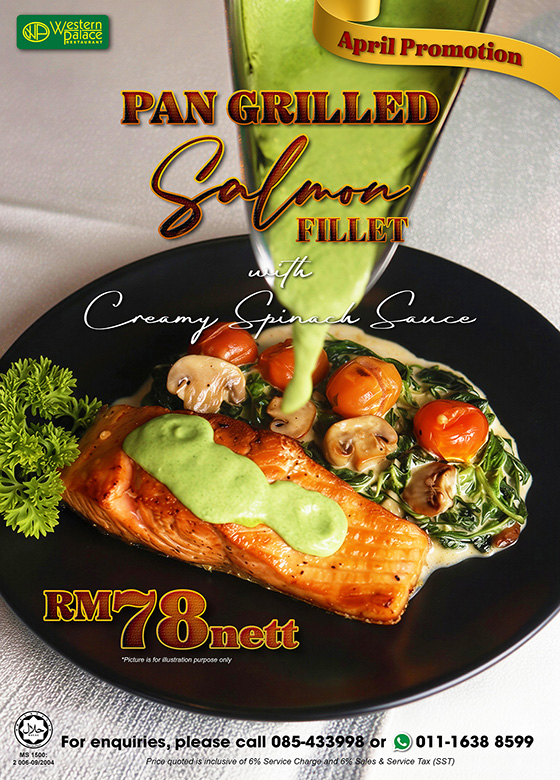 Western Palace Monthly Promotion - Pan Grilled Salmon Fillet